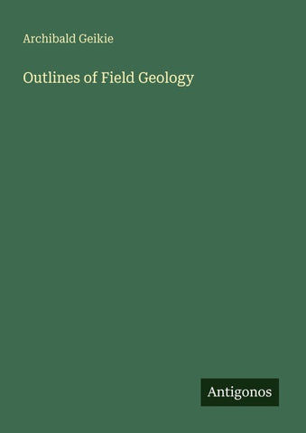 Outlines of Field Geology