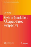 Style in Translation: A Corpus-Based Perspective