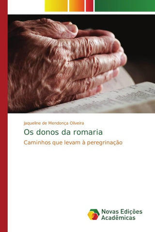 Os donos da romaria