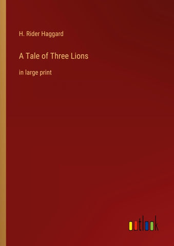 A Tale of Three Lions