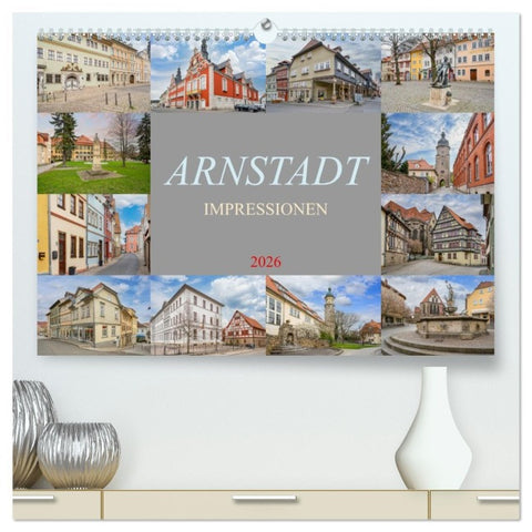 Arnstadt Impressionen (hochwertiger Premium Wandkalender 2026 DIN A2 quer), Kunstdruck in Hochglanz