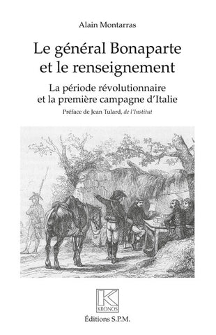 Le général Bonaparte et le renseignement