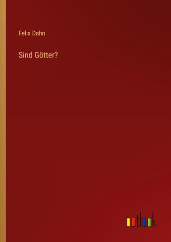 Sind Götter?