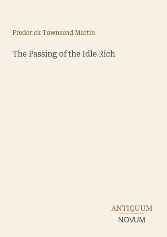 The Passing of the Idle Rich