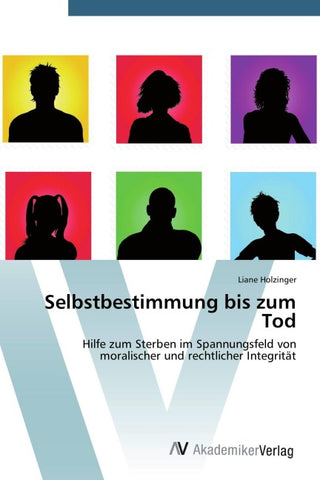 Selbstbestimmung bis zum Tod