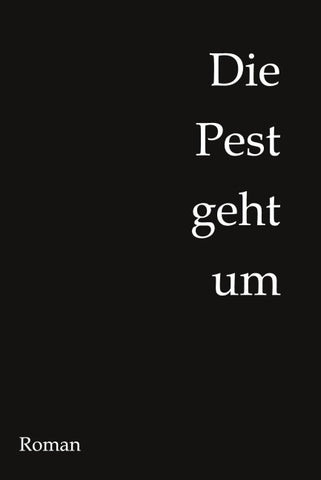 Die Pest geht um