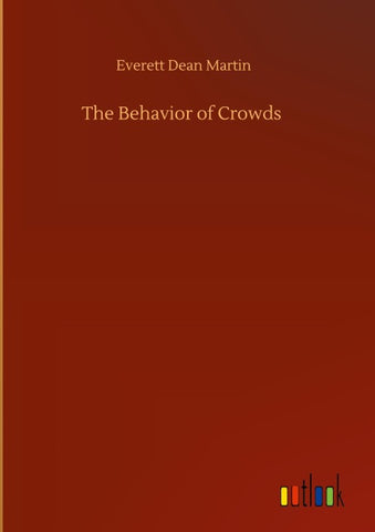 The Behavior of Crowds