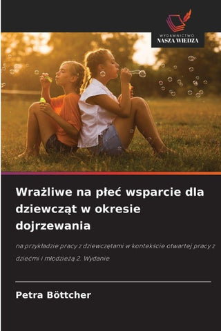 Wra¿liwe na p¿e¿ wsparcie dla dziewcz¿t w okresie dojrzewania