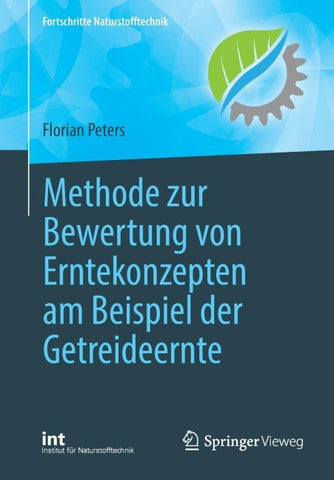 Methode zur Bewertung von Erntekonzepten am Beispiel der Getreideernte