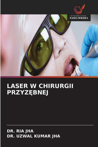 LASER W CHIRURGII PRZYZ¿BNEJ