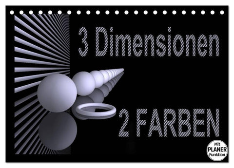 3 Dimensionen - 2 Farben (Tischkalender 2027 DIN A5 quer), CALVENDO Monatskalender