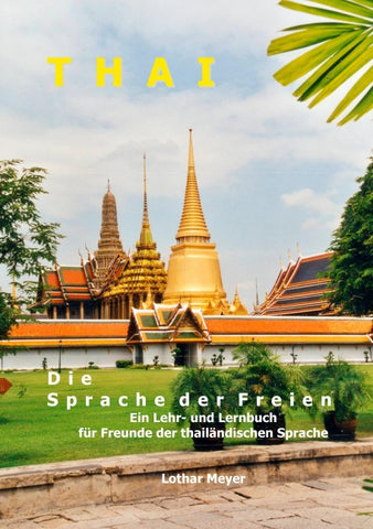 THAI - Die Sprache der Freien