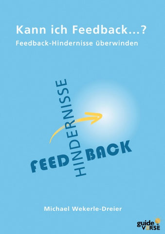 Kann ich Feedback …?
