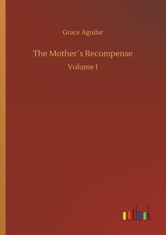 The Mother´s Recompense