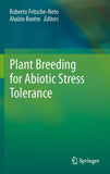 Plant Breeding for Abiotic Stress Tolerance