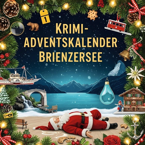 Der Krimi-Adventskalender Brienzersee