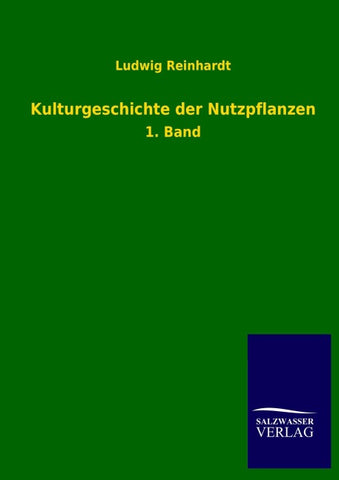 Kulturgeschichte der Nutzpflanzen
