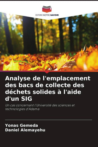 Analyse de l'emplacement des bacs de collecte des déchets solides à l'aide d'un SIG