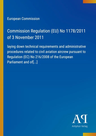 Commission Regulation (EU) No 1178/2011 of 3 November 2011