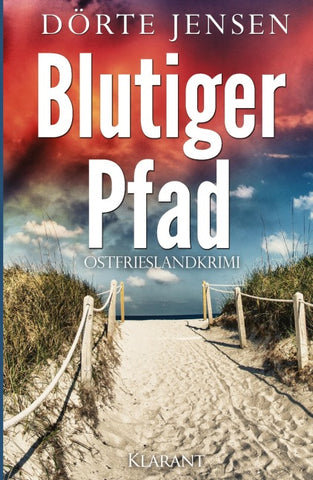 Blutiger Pfad. Ostfrieslandkrimi