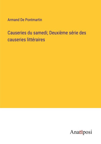 Causeries du samedi; Deuxième série des causeries littéraires