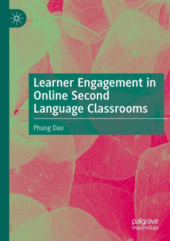Learner Engagement in Online Second Language Classrooms