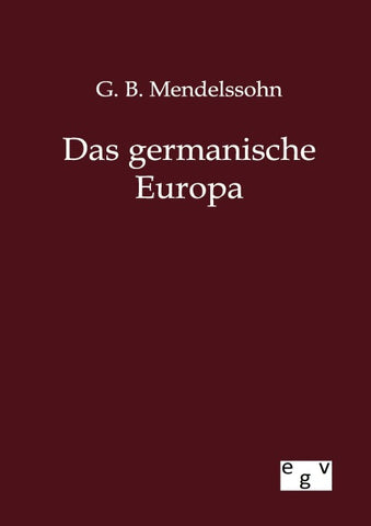 Das germanische Europa