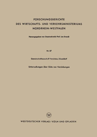 Untersuchungen über Güte von Verzinkungen