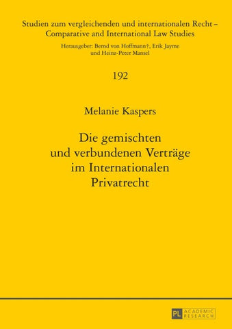 Die gemischten und verbundenen Verträge im Internationalen Privatrecht