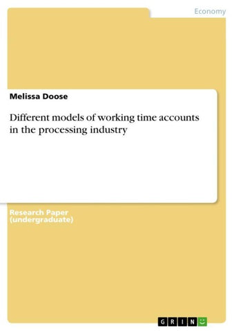 Different models of working time accounts in the processing industry