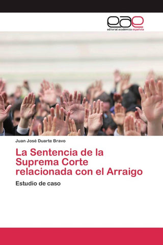 La Sentencia de la Suprema Corte relacionada con el Arraigo