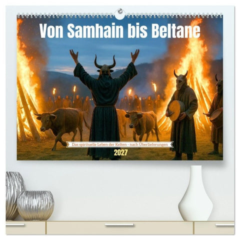 Von Samhain bis Beltane (hochwertiger Premium Wandkalender 2027 DIN A2 quer), Kunstdruck in Hochglanz