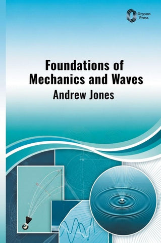 Foundations of Mechanics and Waves