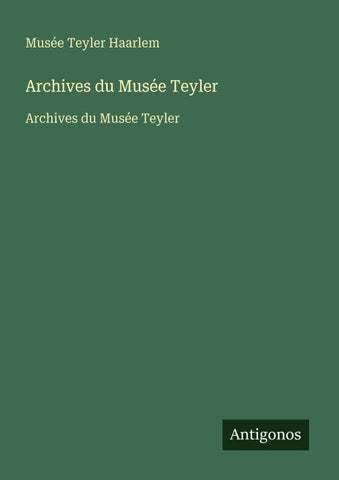 Archives du Musée Teyler