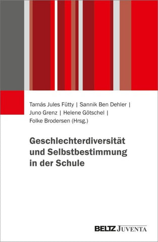 Geschlechterdiversität und Selbstbestimmung in der Schule