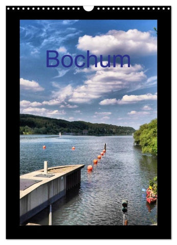 Bochum (Wandkalender 2027 DIN A3 hoch), CALVENDO Monatskalender