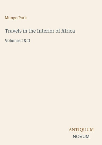 Travels in the Interior of Africa