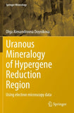 Uranous Mineralogy of Hypergene Reduction Region