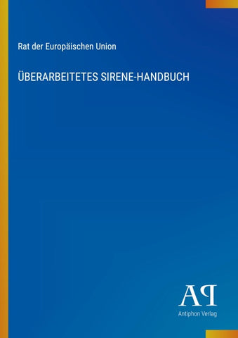 ÜBERARBEITETES SIRENE-HANDBUCH