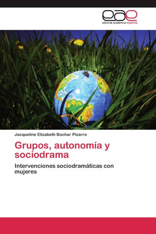 Grupos, autonomía y sociodrama