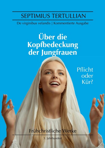Über die Kopfbedeckung der Jungfrauen