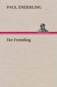 Der Fremdling