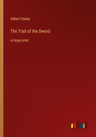 The Trail of the Sword