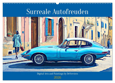 Surreale Autofreuden (Wandkalender 2026 DIN A2 quer), CALVENDO Monatskalender
