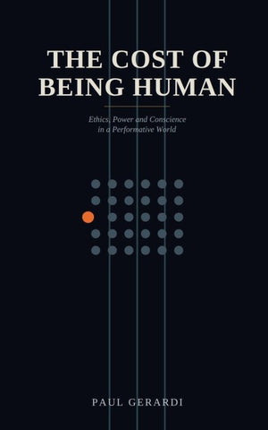 The Cost of Being Human