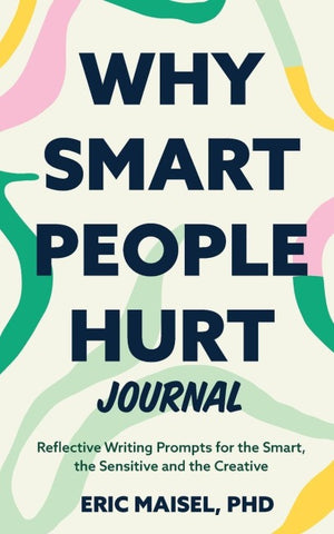 Why Smart People Hurt Journal