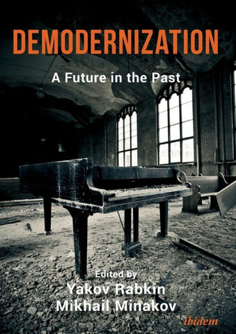 Demodernization. A Future in the Past