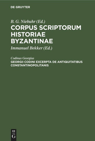 Georgii Codini excerpta de antiquitatibus Constantinopolitanis