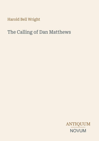 The Calling of Dan Matthews