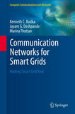 Communication Networks for Smart Grids